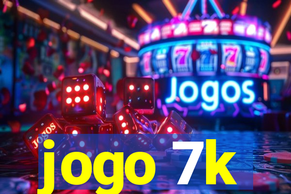 jogo 7k